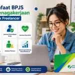 manfaat BPJS Ketenagakerjaan untuk freelancer